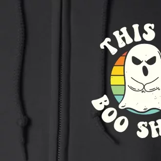 This Is Boo Sheet Ghost Retro Ghost Halloween Full Zip Hoodie