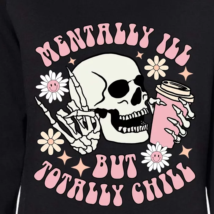 Tally I’Ll But Totally Chill Funny Halloween Skull Coffee Gift Womens California Wash Sweatshirt