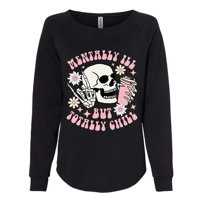 Tally I’Ll But Totally Chill Funny Halloween Skull Coffee Gift Womens California Wash Sweatshirt