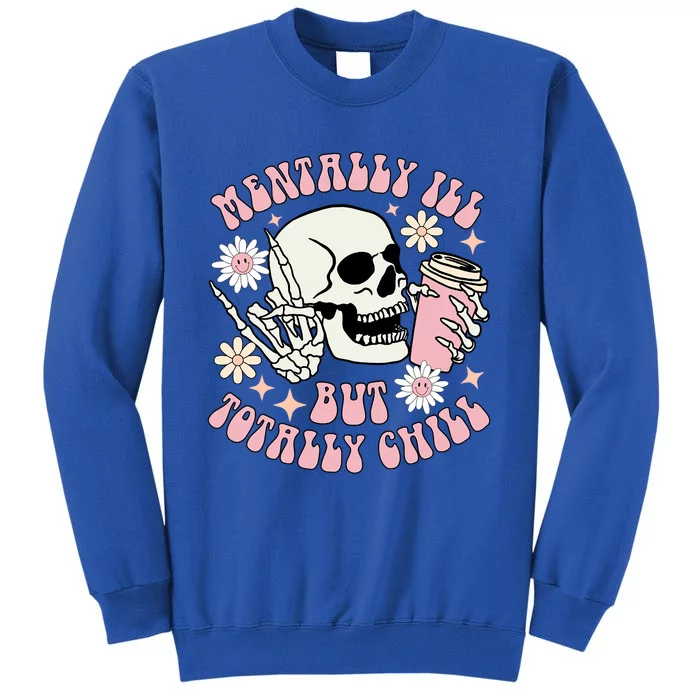 Tally I’Ll But Totally Chill Funny Halloween Skull Coffee Gift Tall Sweatshirt