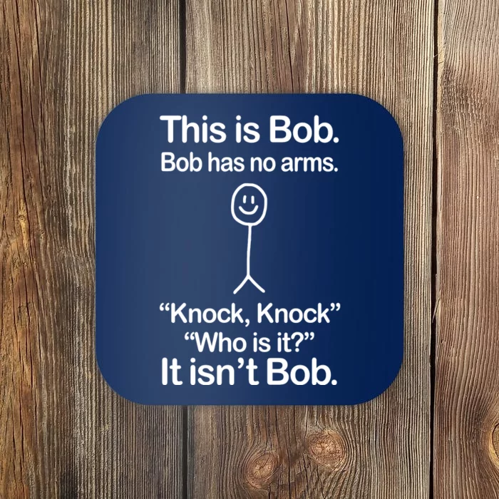 This Is Bob Knock Knock Funny Coaster