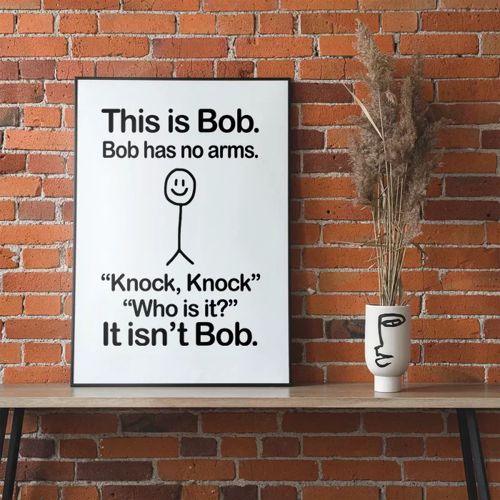 This Is Bob Knock Knock Funny Poster