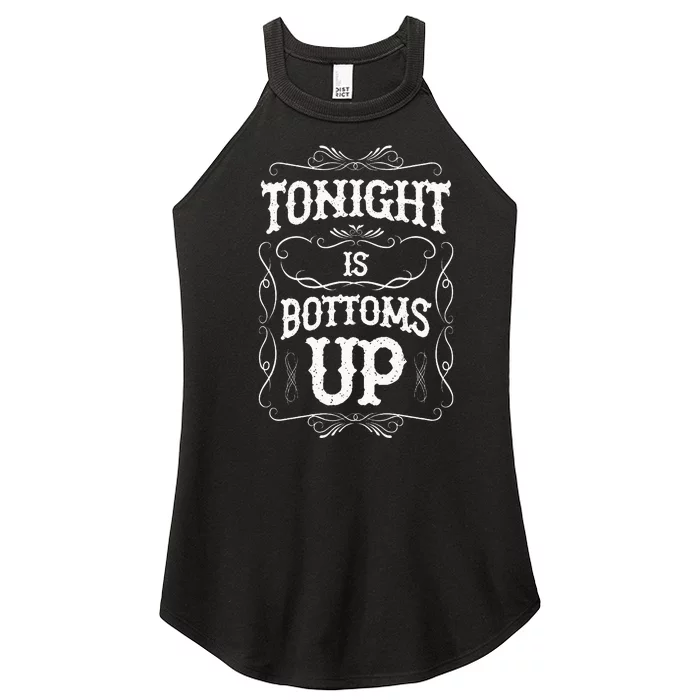 Tonight Is Bottoms Up Women’s Perfect Tri Rocker Tank