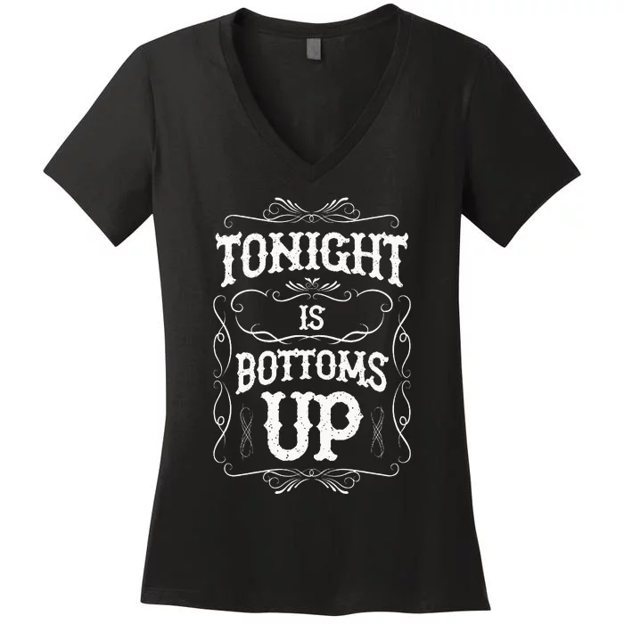 Tonight Is Bottoms Up Women's V-Neck T-Shirt