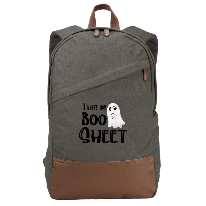 This Is Boo Sheet Bull Shit Halloween Ghost Gift Present Funny Gift Cotton Canvas Backpack