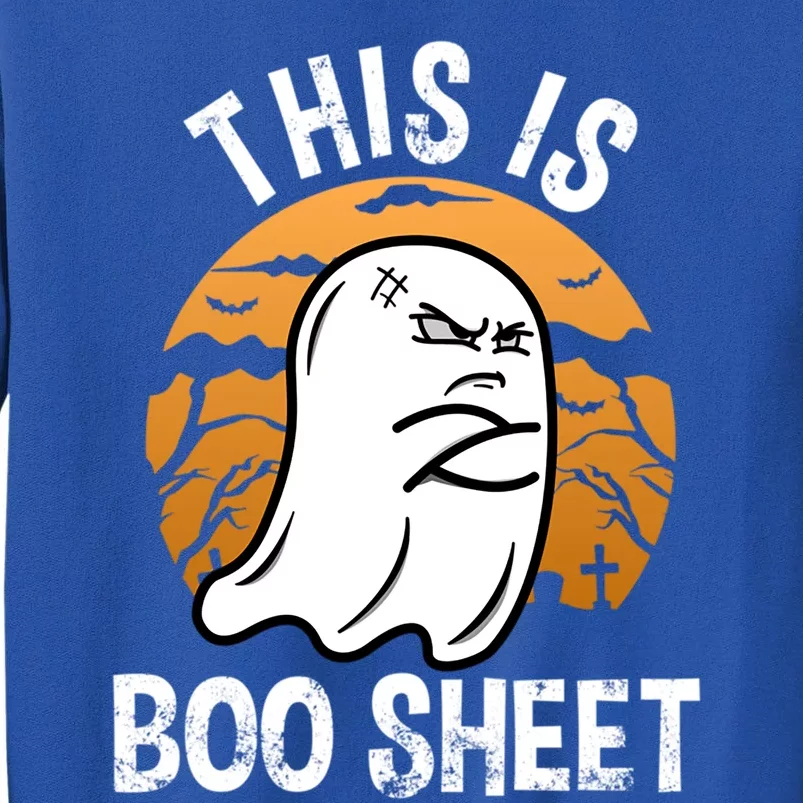 This Is Boo Sheet Funny Ghost Costume Halloween Gift Tall Sweatshirt