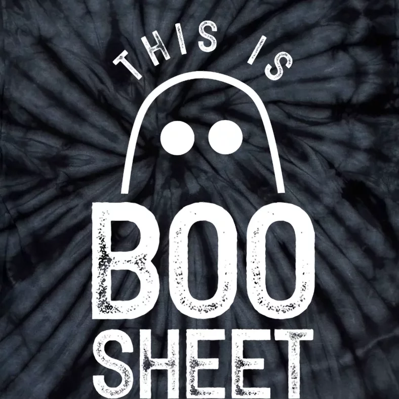 This Is Boo Sheet Ghost Ghosts Halloween Scary Tie-Dye T-Shirt