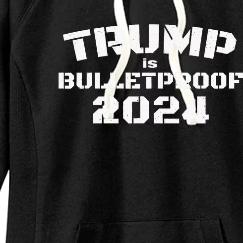 Trump Is Bulletproof 2024 Fight! Fight! Fight! Election Women's Fleece Hoodie