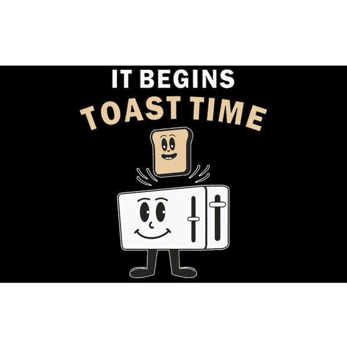 Toaster It Begins Toast Time Toast Breakfast Toast Bread Bumper Sticker