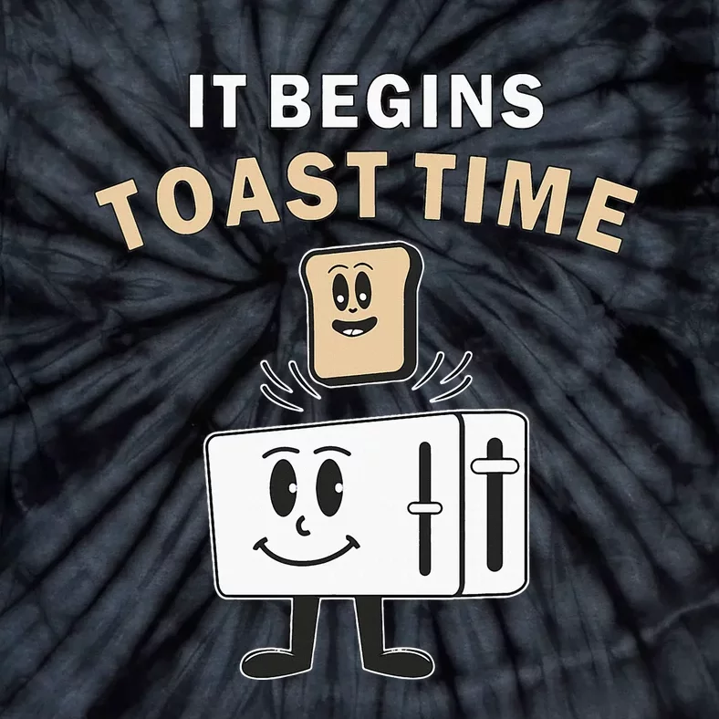 Toaster It Begins Toast Time Toast Breakfast Toast Bread Tie-Dye T-Shirt