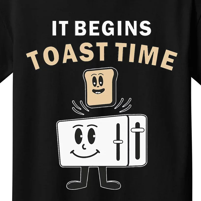 Toaster It Begins Toast Time Toast Breakfast Toast Bread Kids T-Shirt