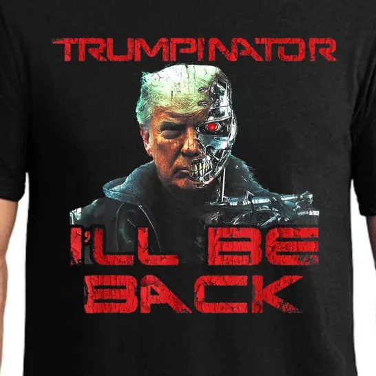 Trumpinator I'll Be Back 2024 Hilarious Donald Trump 1 Pajama Set