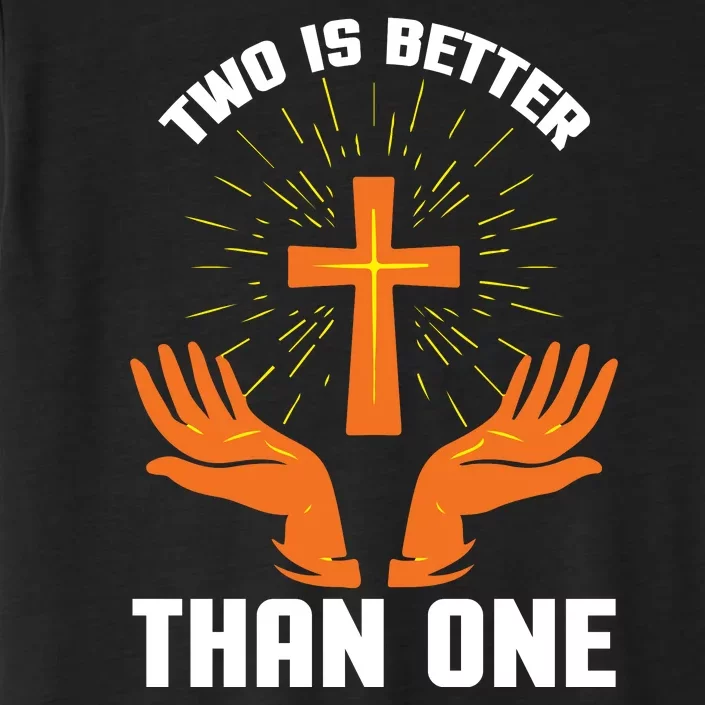 Two Is Better Than One ChromaSoft Performance T-Shirt