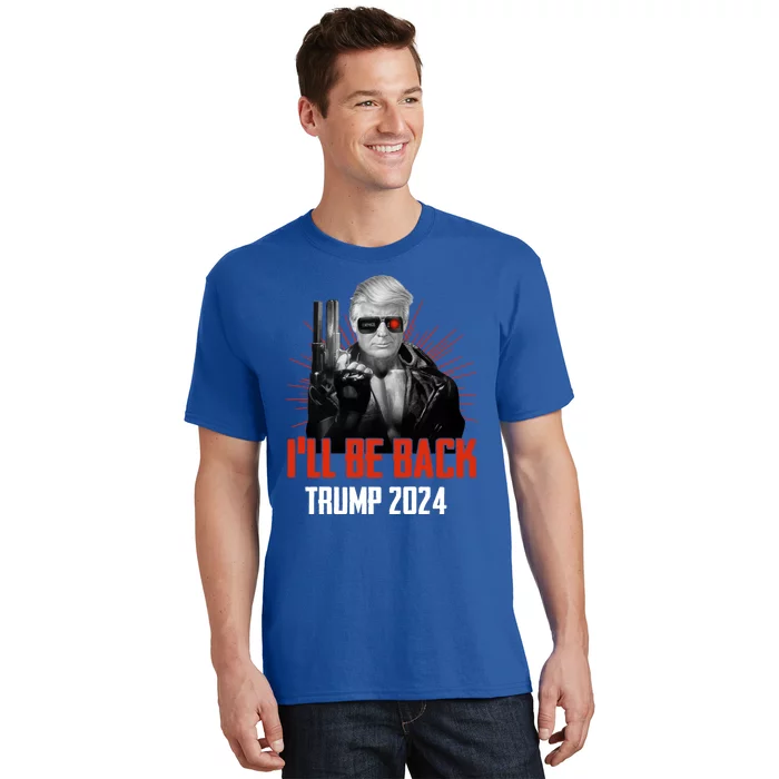 Trumpinator I'll Be Back 2024 Donald Trump 2024 I'll Be Back T-Shirt