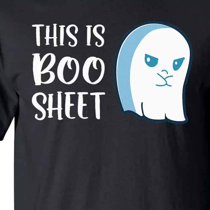 This Is Boo Sheet Funny Halloween Sayings Tall T-Shirt