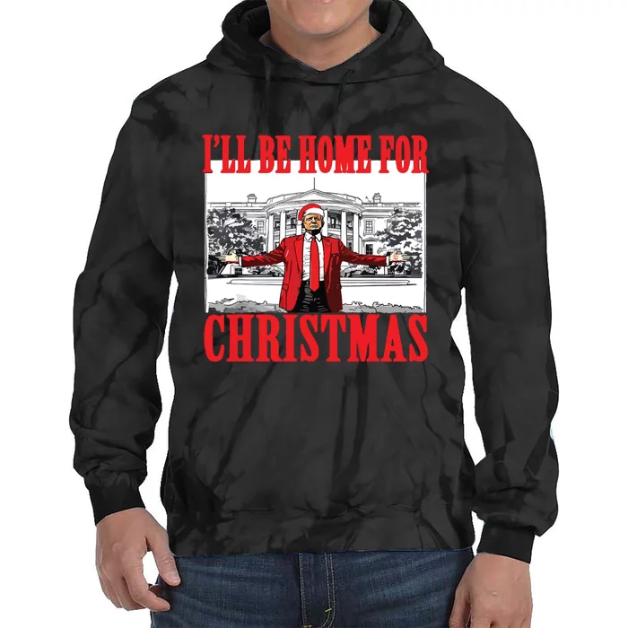 Trump ILl Be Home For Christmas Tie Dye Hoodie