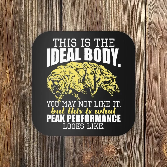 The Ideal Body You May Not Like It Tardigrade Moss Piglet Coaster