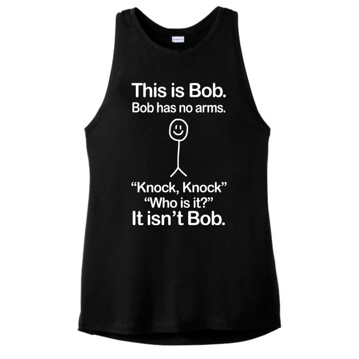 This Is Bob Bob Has No Arms Sarcastic Funny Ladies Tri-Blend Wicking Tank