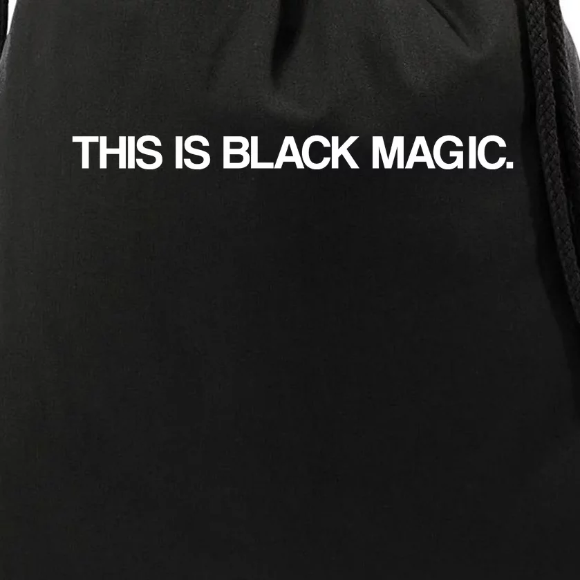 This Is Black Magic Drawstring Bag