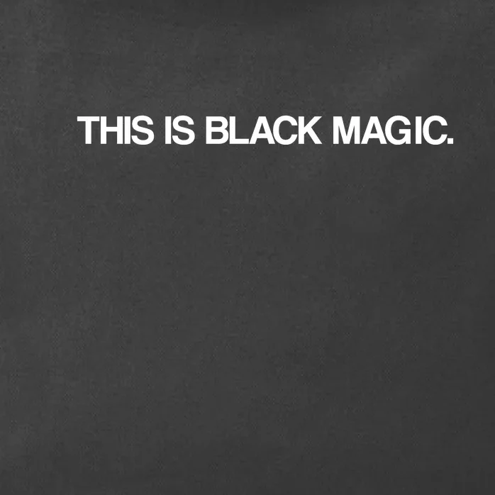 This Is Black Magic Zip Tote Bag