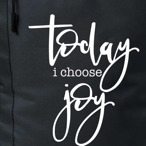 Today I Choose Joy Gift Uplifting Positive Slogan Gift Daily Commute Backpack