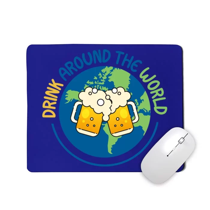 Traveling Ing Cool Funny Gift Around The World Meaningful Gift Mousepad