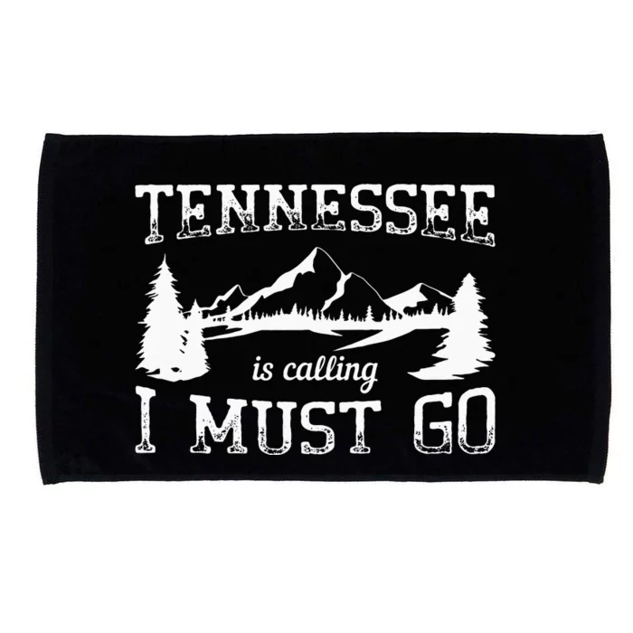 Tennessee Is Calling I Must Go Traveling Vacation Microfiber Hand Towel