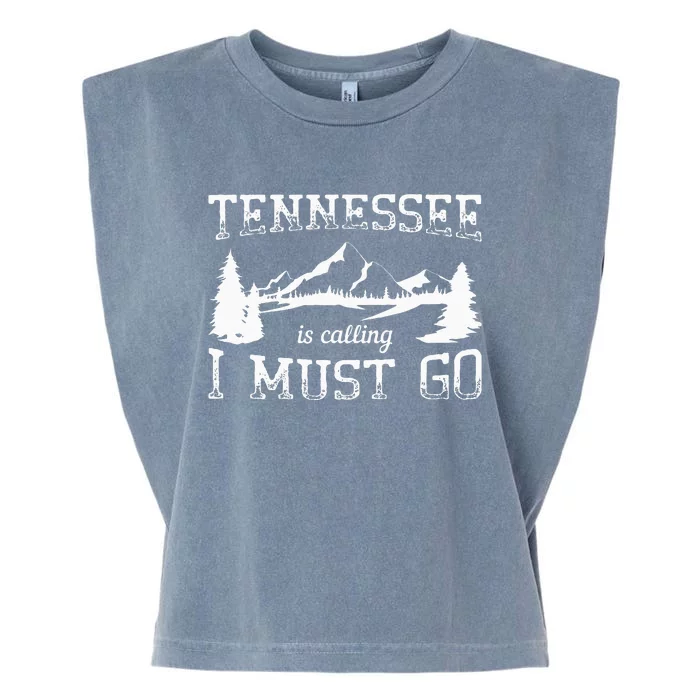 Tennessee Is Calling I Must Go Traveling Vacation Garment-Dyed Women's Muscle Tee