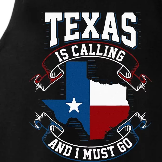 Texas Is Calling And I Must Go Ladies Tri-Blend Wicking Tank