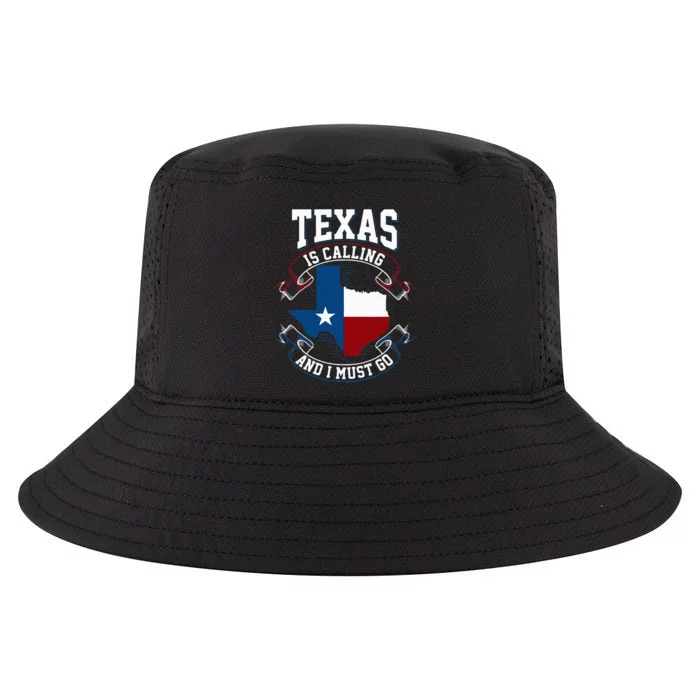 Texas Is Calling And I Must Go Cool Comfort Performance Bucket Hat