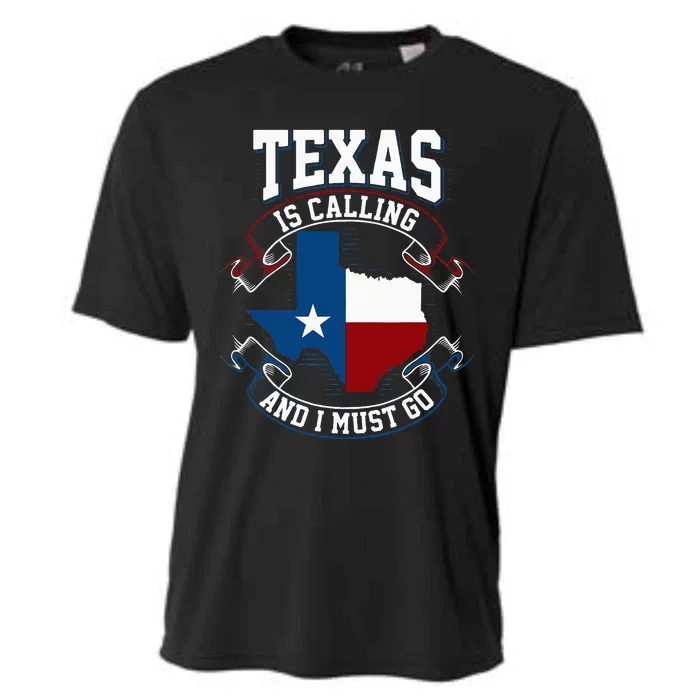 Texas Is Calling And I Must Go Cooling Performance Crew T-Shirt