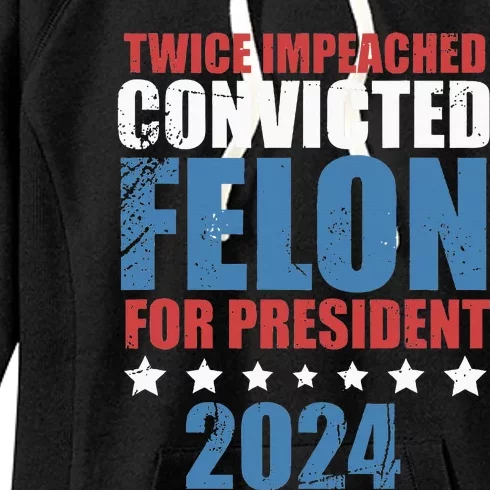 Twice Impeached Convicted Felon Women's Fleece Hoodie