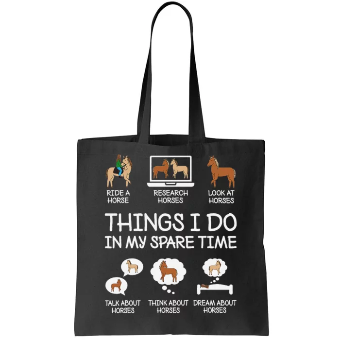 Things I Do In My Spare Time Funny Horse Lovers Tote Bag