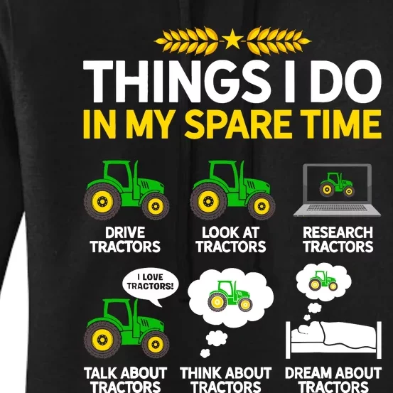 Things I Do In My Spare Time Tractor Agriculture Farmer Women's Pullover Hoodie