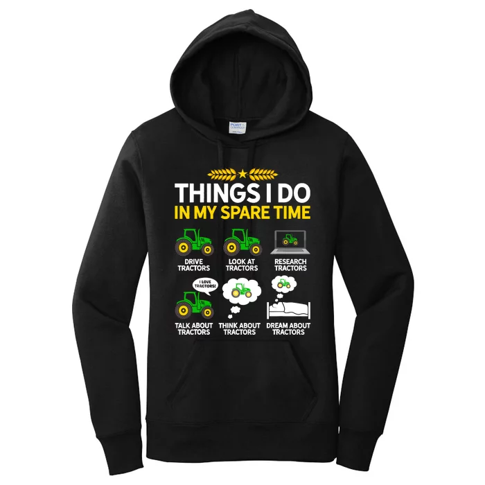 Things I Do In My Spare Time Tractor Agriculture Farmer Women's Pullover Hoodie