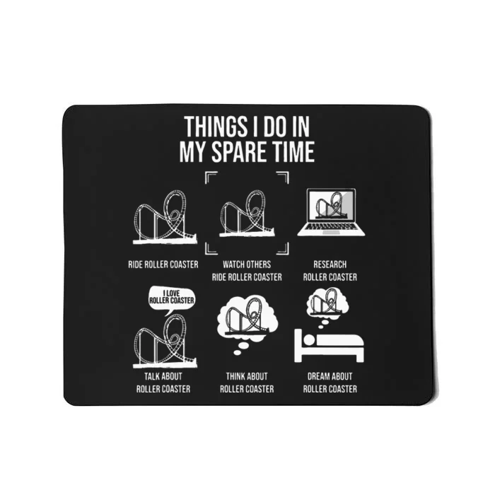 Things I Do In My Spare Time Rollercoaster Theme Park Mousepad