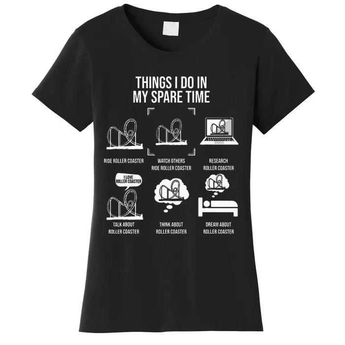 Things I Do In My Spare Time Rollercoaster Theme Park Women's T-Shirt