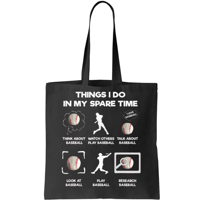 Things I Do In My Spare Time Baseball Tote Bag