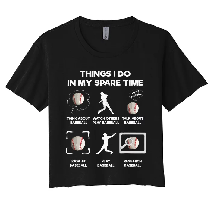 Things I Do In My Spare Time Baseball Women's Crop Top Tee