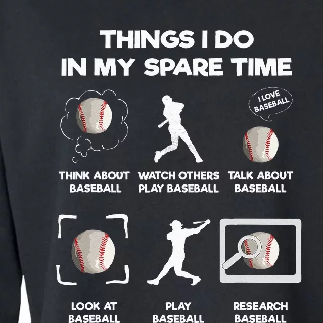 Things I Do In My Spare Time Baseball Cropped Pullover Crew