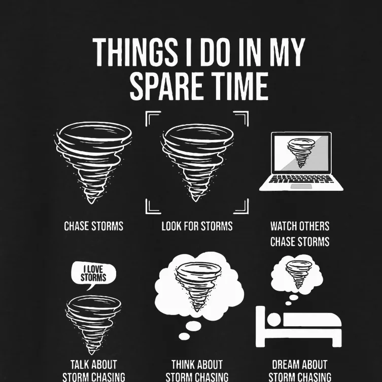 Things I Do In My Spare Time Tornado Storm Chaser Women's Crop Top Tee