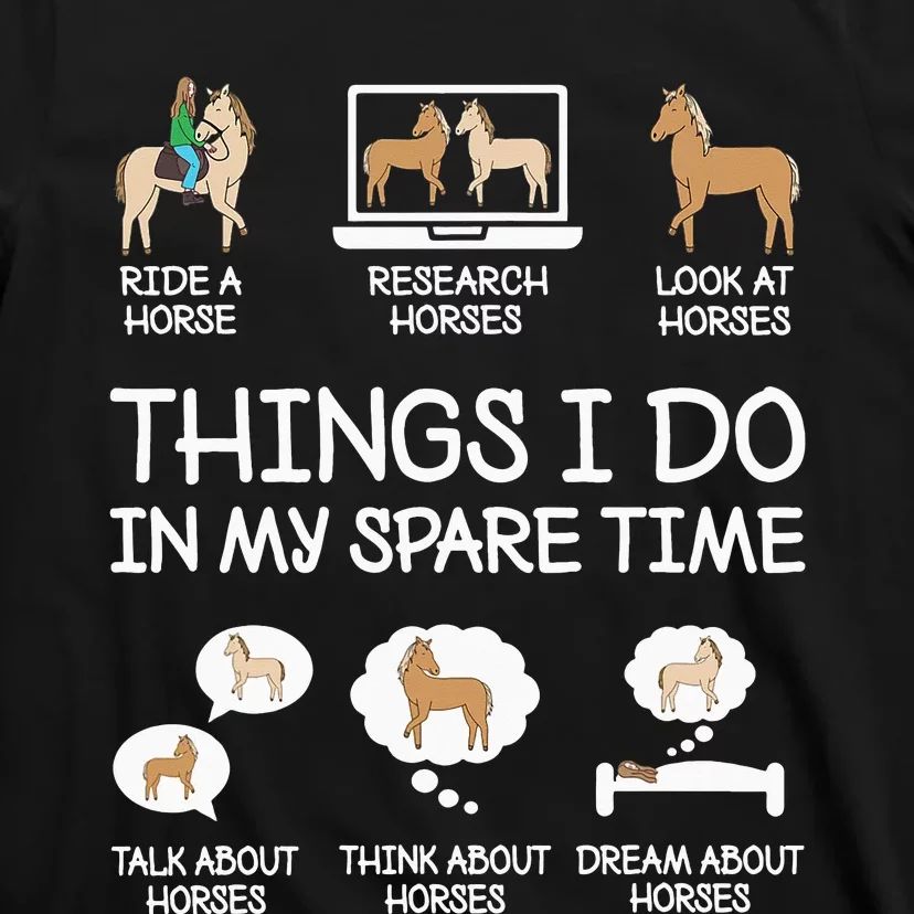 Things I Do In My Spare Time Horse Lovers T-Shirt