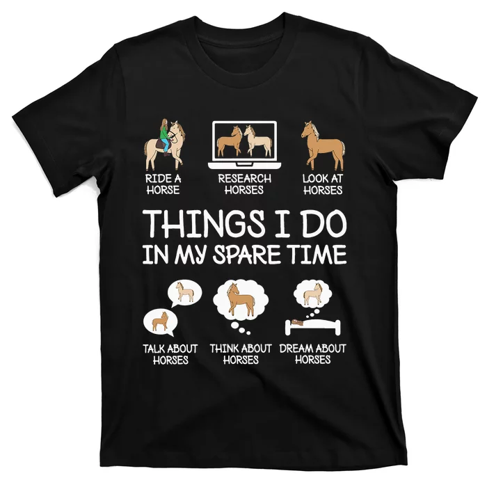 Things I Do In My Spare Time Horse Lovers T-Shirt