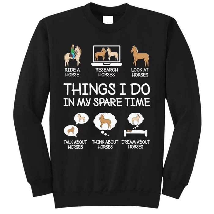 Things I Do In My Spare Time Funny Horse Lovers Sweatshirt