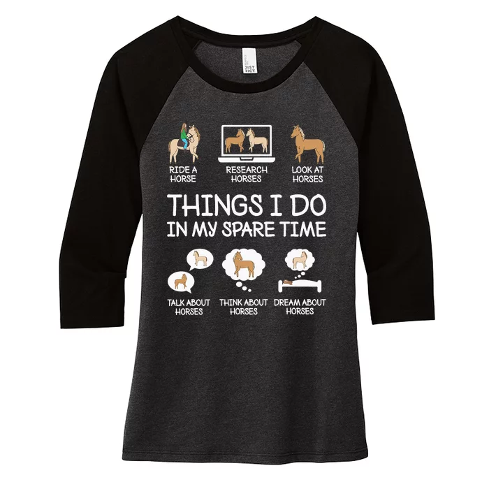 Things I Do In My Spare Time Funny Horse Lovers Women's Tri-Blend 3/4-Sleeve Raglan Shirt