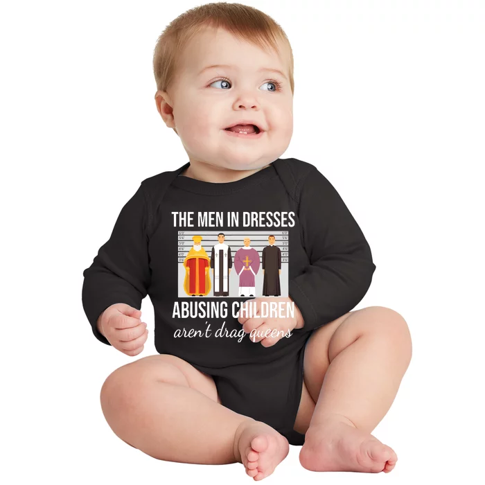 The In Dresses Abusing Children Arent Drag Queens Baby Long Sleeve Bodysuit