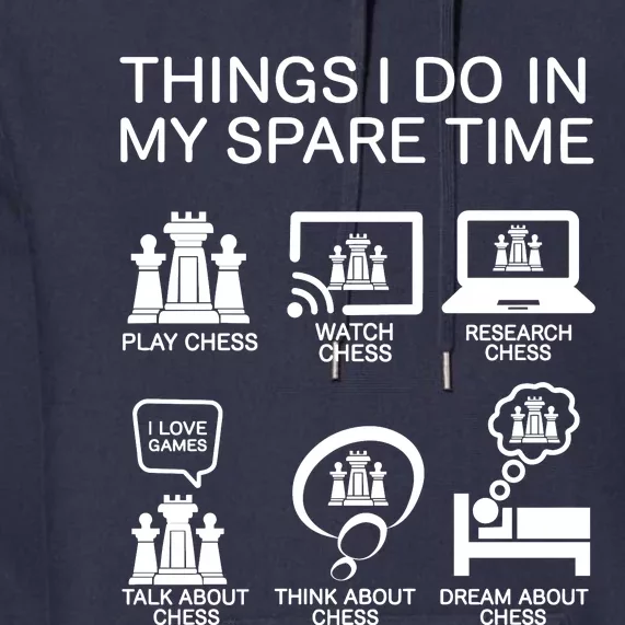 Things I Do In My Spare Time Chess Lover Premium Hoodie