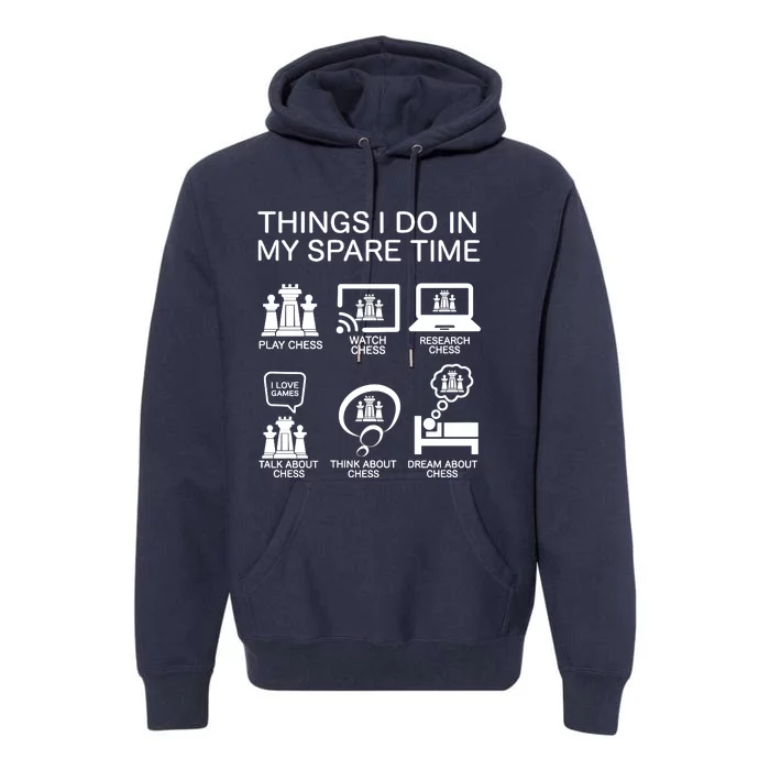 Things I Do In My Spare Time Chess Lover Premium Hoodie