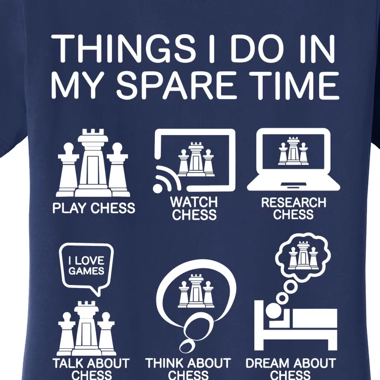 Things I Do In My Spare Time Chess Lover Women's T-Shirt