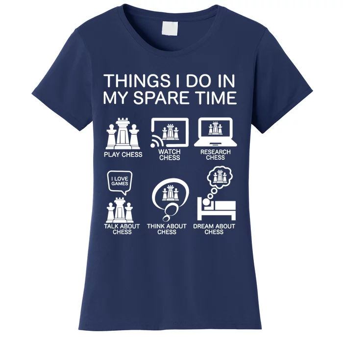 Things I Do In My Spare Time Chess Lover Women's T-Shirt